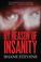 Cover of: By Reason of Insanity