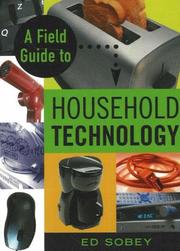 Cover of: A Field Guide to Household Technology by Ed Sobey