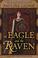 Cover of: The Eagle and the Raven