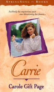 Cover of: Carrie (SpringSong Books #3) by Carole Gift Page