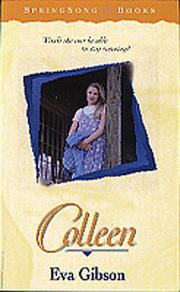 Cover of: Colleen (SpringSong Books #4) by Eva Gibson, Eva Gibson