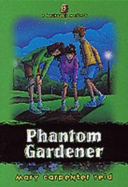 Cover of: Phantom gardener