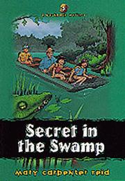 Cover of: Secret in the swamp