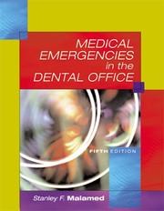 Cover of: Medical Emergencies in the Dental Office by Stanley F. Malamed