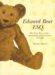 Cover of: Edward Bear Esq. by Michèle Brown