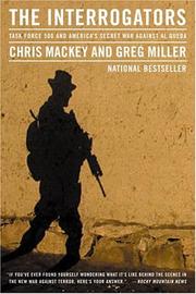 Cover of: The Interrogators: Task Force 500 and America's Secret War Against Al Qaeda