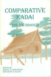 Cover of: Comparative Kadai:  The Tai Branch (SIL International and the University of Texas at Arlington Publications in Linguistics, vol.124)