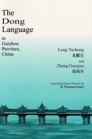 Cover of: The Dong language in Guizhou Province, China