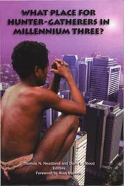 Cover of: What place for hunter-gatherers in Millennium Three?