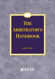 Cover of: The arbitrator's handbook by John W. Cooley