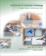 Cover of: Effective Use of Courtroom Technology: A Lawyer's Guide to Pretrial and Trial