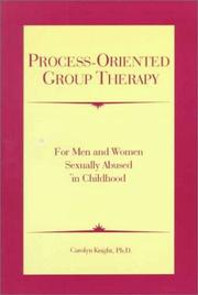 Cover of: Process-oriented group therapy: for men and women sexually abused in childhood