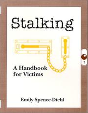 Cover of: Stalking: a handbook for victims