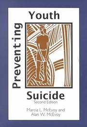 Cover of: Preventing Youth Suicide by Marcia L. McEvoy