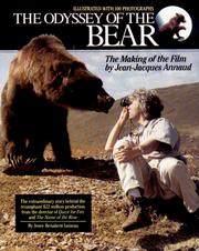 Cover of: The odyssey of the Bear: the making of the film by Jean-Jacques Annaud