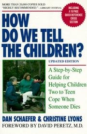 Cover of: How do we tell the children? by Dan Schaefer