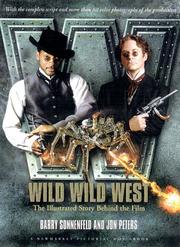 Cover of: Wild wild West: the illustrated story behind the film