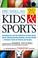 Cover of: Kids & Sports