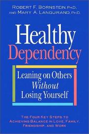 Cover of: Healthy Dependency: Leaning on Others Without Losing Yourself
