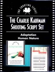 Cover of: Charlie Kaufman Shooting Script Set: Adaptation and Human Nature (Two Volumes)
