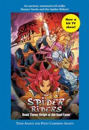 Cover of: Spider Riders Book Three by Tedd Anasti, Patsy Cameron-Anasti, Stephen D. Sullivan