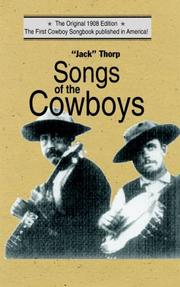 Songs of the cowboys by N. Howard Thorp