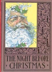 Cover of: The night before Christmas by Clement Clarke Moore