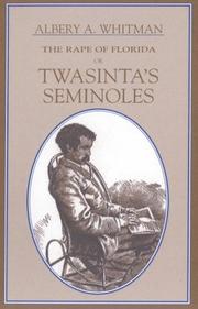 Cover of: The rape of Florida, or, Twasinta's Seminoles