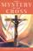 Cover of: The mystery of the cross