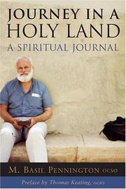 Cover of: Journey in a Holy Land by M. Basil Pennington