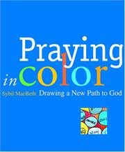 Cover of: Praying in Color by Sybil MacBeth