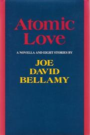 Cover of: Atomic love by Joe David Bellamy