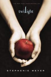 Cover of: Twilight (The Twilight Saga, Book 1) by Stephenie Meyer