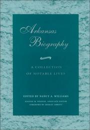 Cover of: Arkansas biography: a collection of notable lives