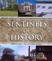 Cover of: Sentinels of history: reflections on Arkansas properties on the National Register of Historic Places