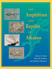 Cover of: The Amphibians and Reptiles of Arkansas