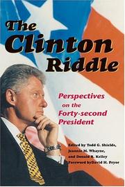 Cover of: The Clinton riddle: perspectives on the forty-second president