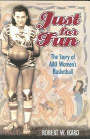 Cover of: Just for Fun: The Story of AAU Women's Basketball