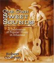 Cover of: Our own sweet sounds by Cochran, Robert