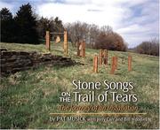 Cover of: Stone songs on the Trail of Tears: the journey of an installation