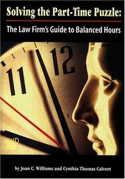 Cover of: Solving the part-time puzzle: the law firm's guide to balanced hours