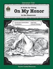 Cover of: A Guide for Using On My Honor in the Classroom by GAYLE HANNA