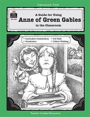 Cover of: A Guide for Using Anne of Green Gables in the Classroom | BETTY BURKE
