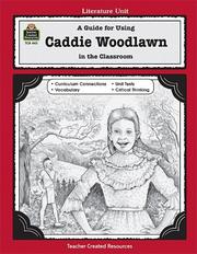 Cover of: A Guide for Using Caddie Woodlawn in the Classroom