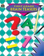 Cover of: First Grade Brain Teasers | DONA HERWECK RICE