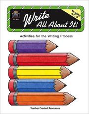 Cover of: Write All About It: Grades 4,5,6