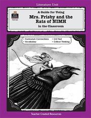 Cover of: A Guide for Using Mrs. Frisby and the Rats of NIMH in the Classroom