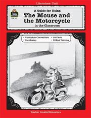 Cover of: A Guide for Using The Mouse and the Motorcycle in the Classroom by DEBORAH HAYES, DEBORAH HAYES