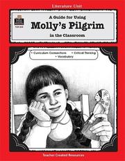 Cover of: A Guide for Using Molly's Pilgrim in the Classroom