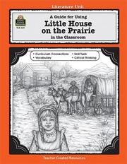 Cover of: A Guide for Using Little House on the Prairie in the Classroom by Linda Lee Maifair